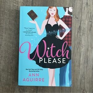 Witch Please by Ann Aguirre - Paperback